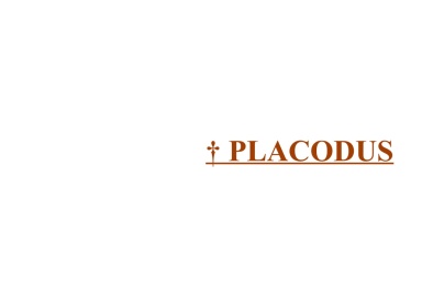 † Placodus