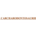 † Carcharodontosauridae